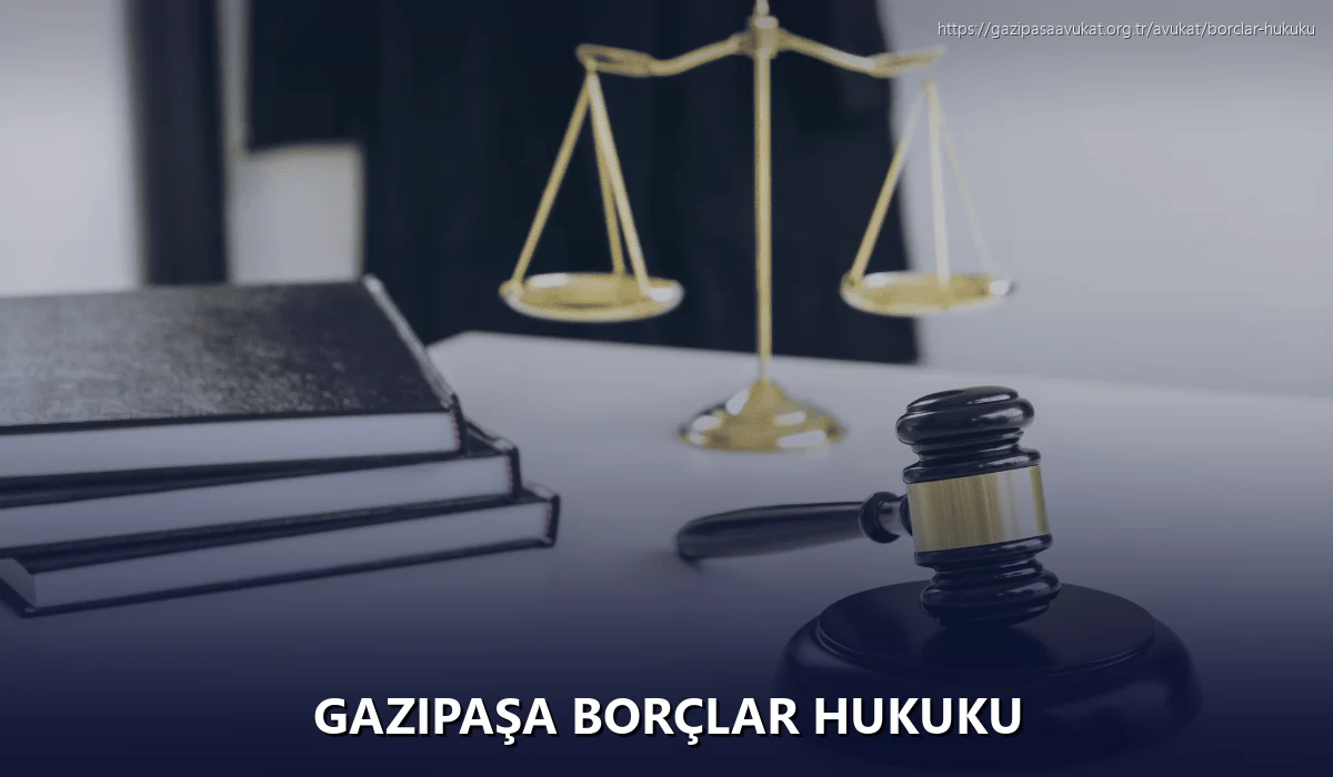 Gazipaşa Borçlar Hukuku