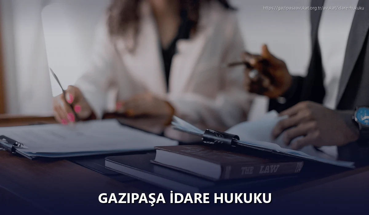 Gazipaşa İdare Hukuku