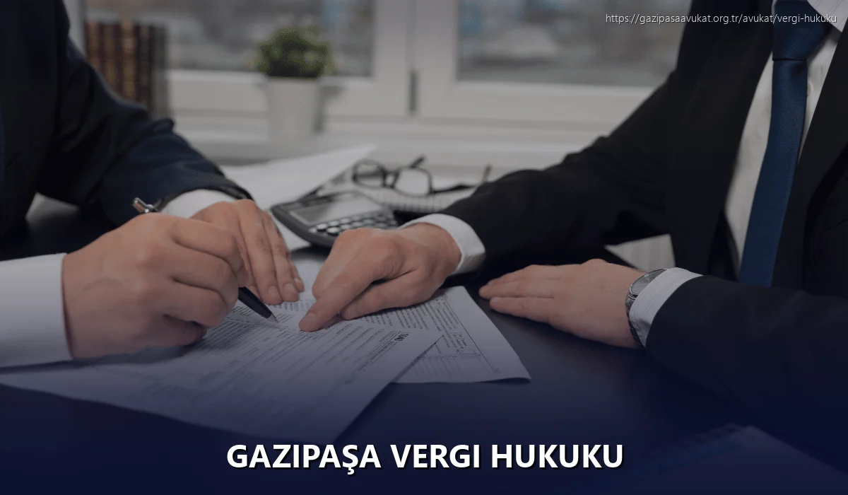 Gazipaşa Vergi Hukuku